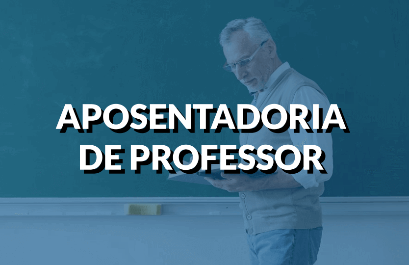 Aposentadoria para Professor 2024